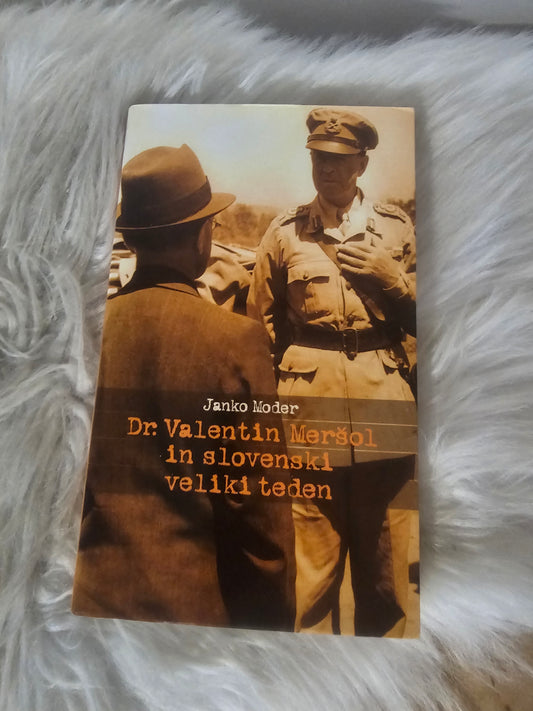 Dr. Valentin Meršol in slovenski veliki teden, Janko Moder