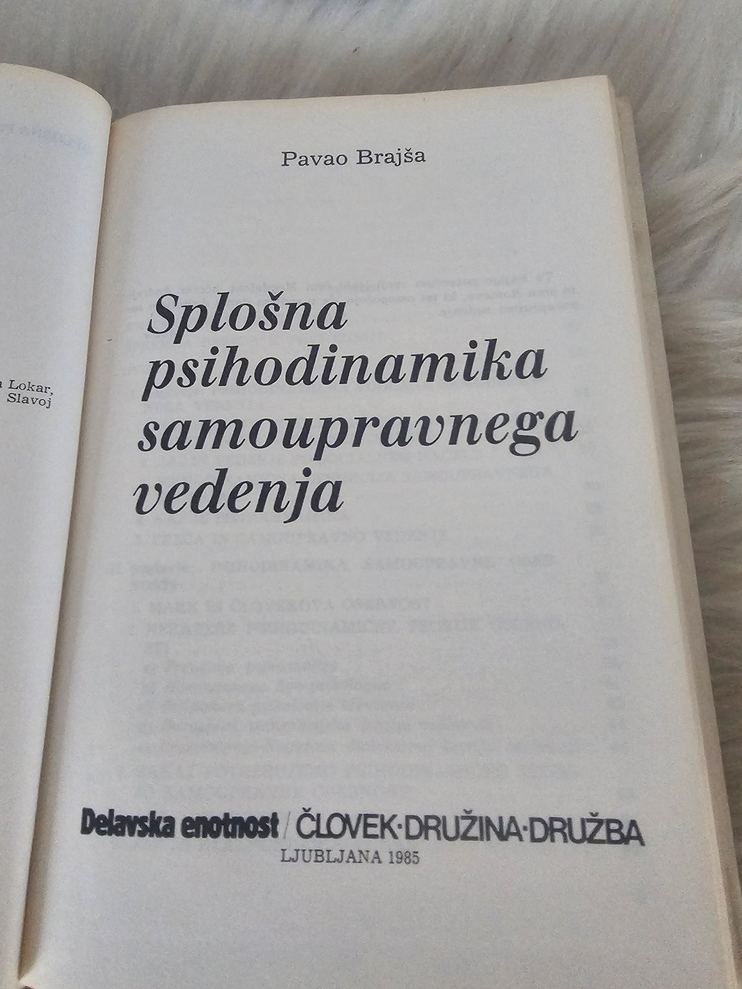 Splošna psihodinamika samoupravnega vedenje Pavao Brajša