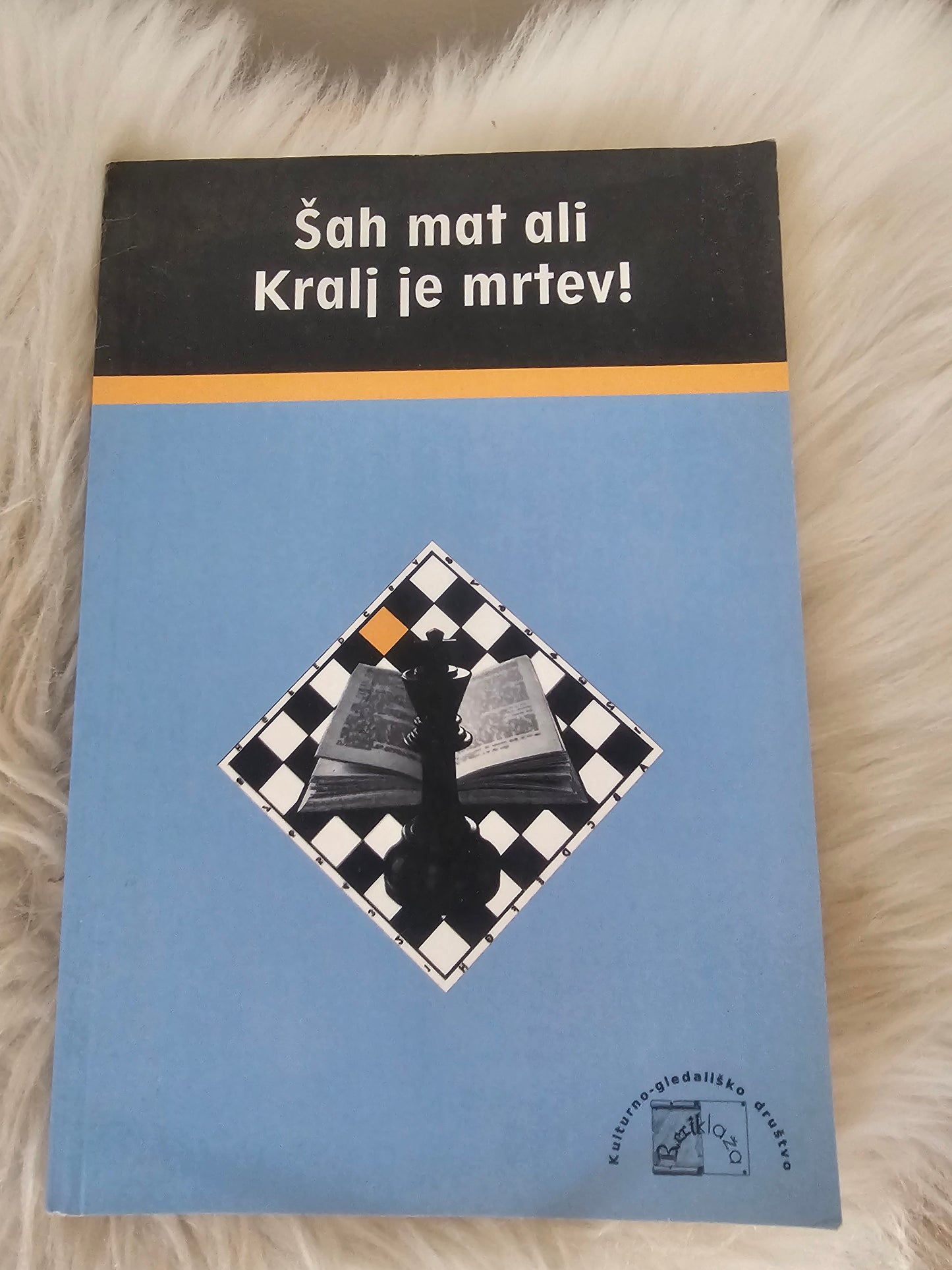 Šah mat ali Kralj je mrtev! več avtorjev