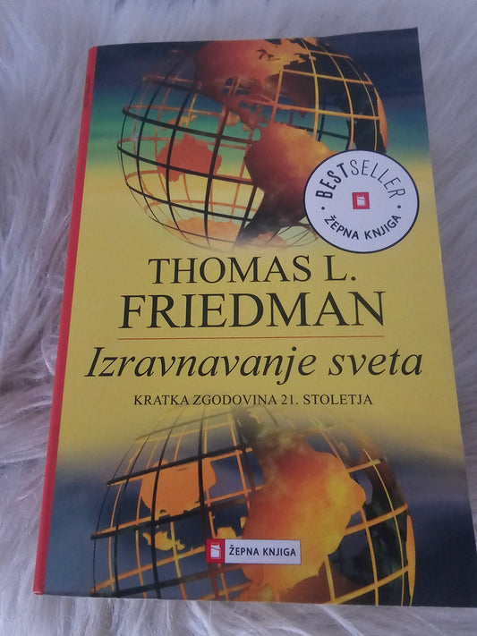 Izravnavanje sveta Thomas L. Friedman