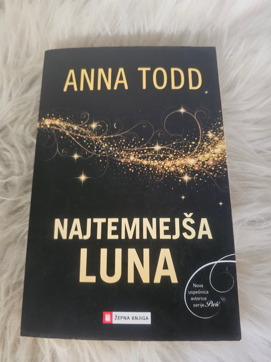 Najtemnejša luna, Anna Todd
