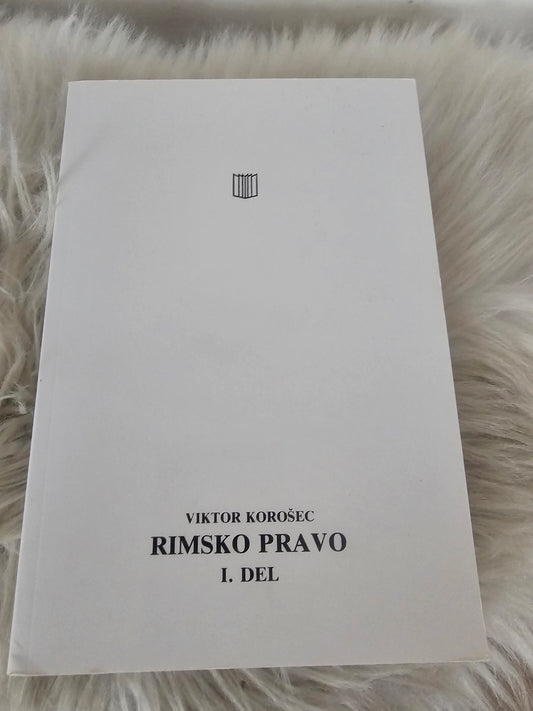 Rimsko pravo 1.del Viktor Korošec