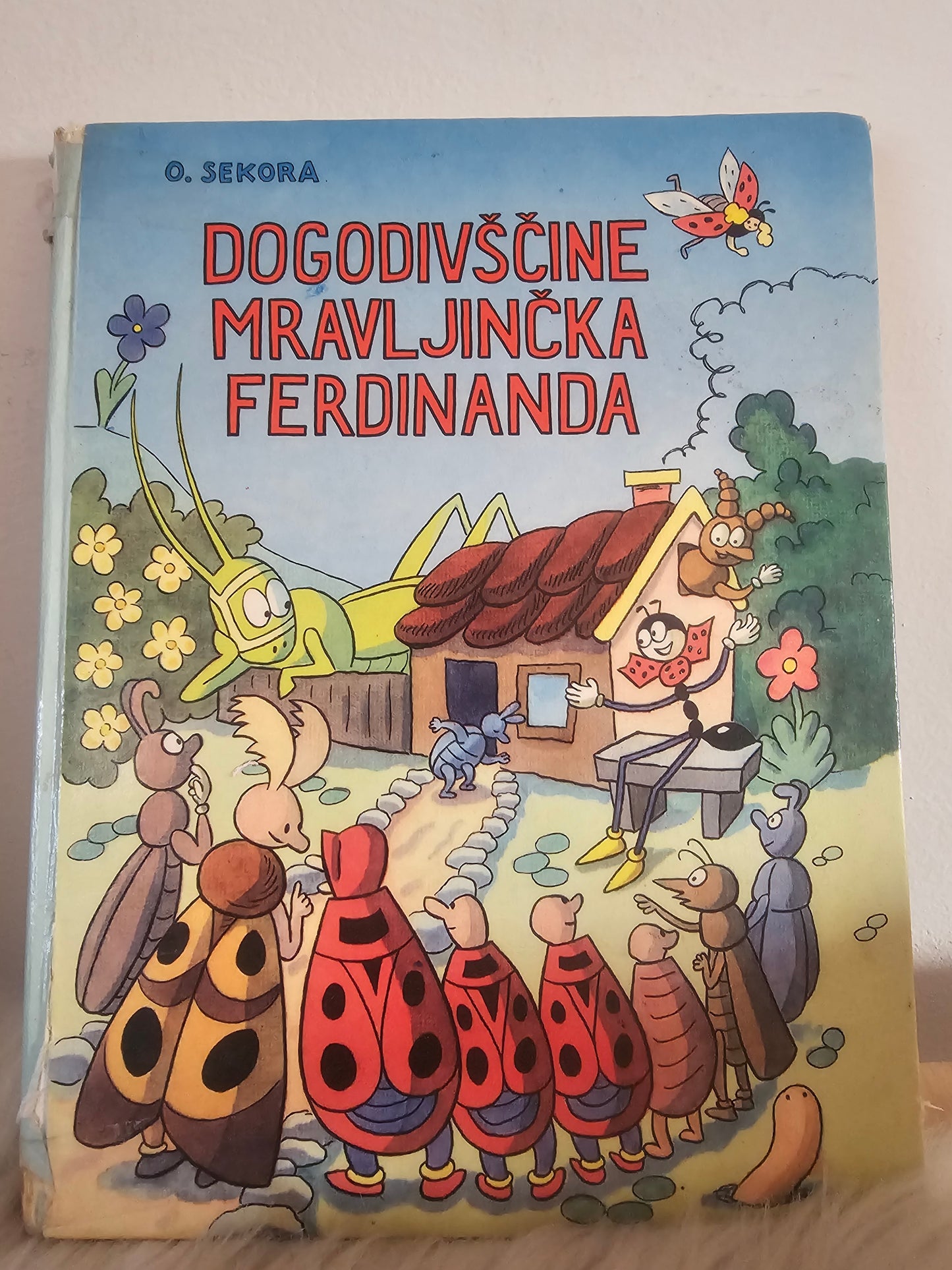 Dogodivščine mravljinčka Ferdinanda O.Sekora
