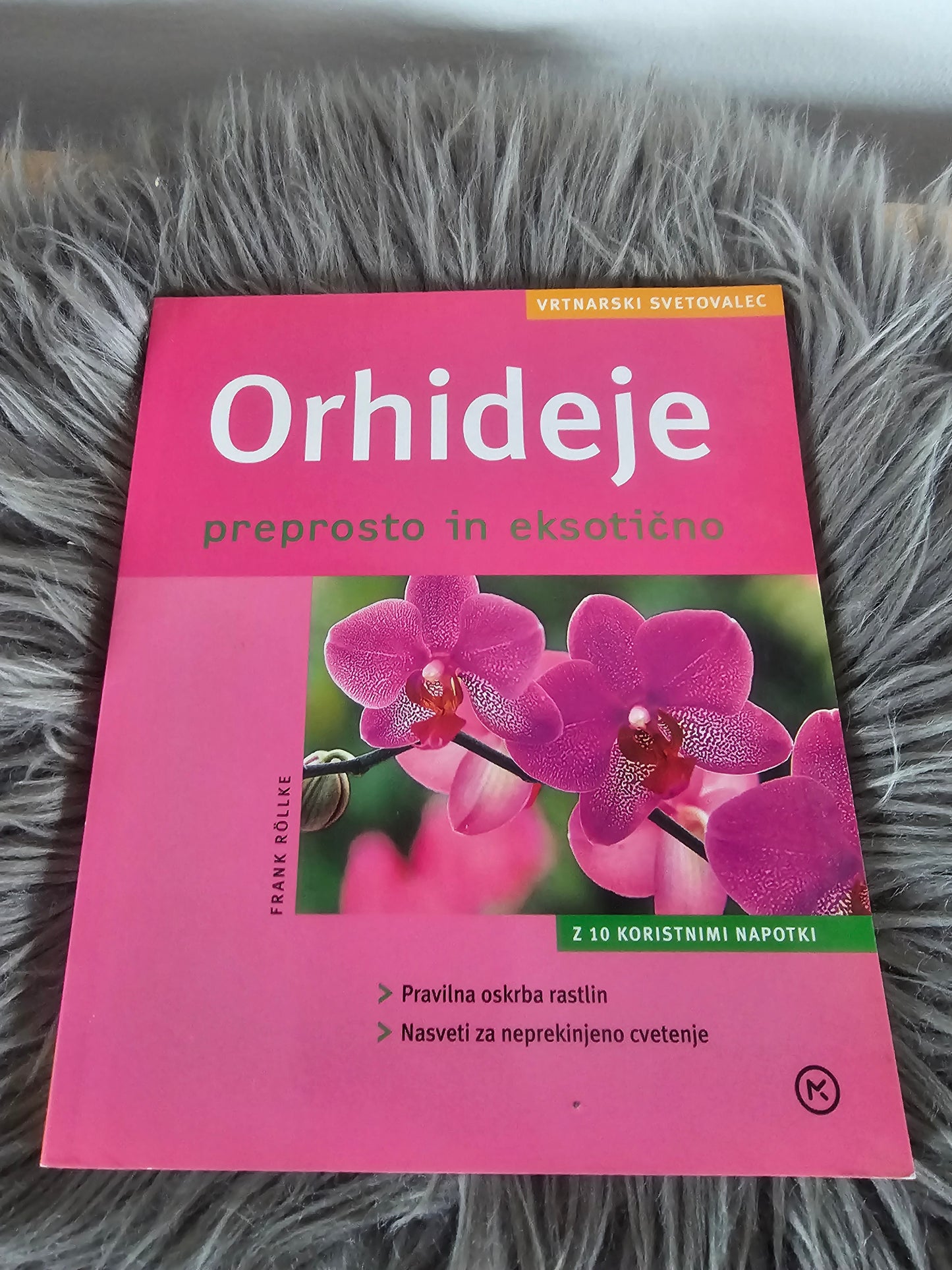 Orhideje preprosto in eksotično Frank Rollke