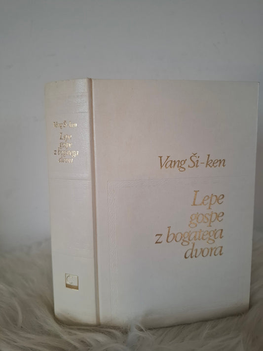 Lepe gospe z bogatega dvora, Vang Ši- ken