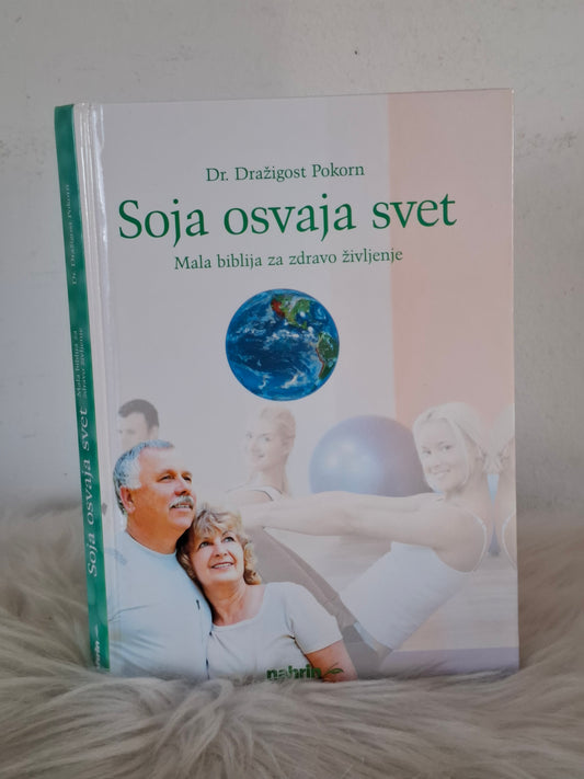 Soja osvaja svet, dr. Dražigost Pokorn