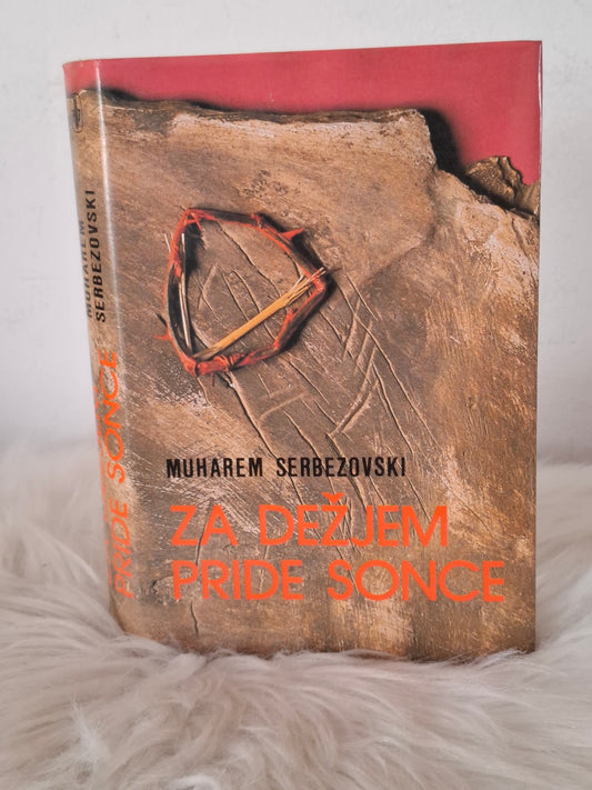 Za dežjem posije sonce, Muharem Serbezovski