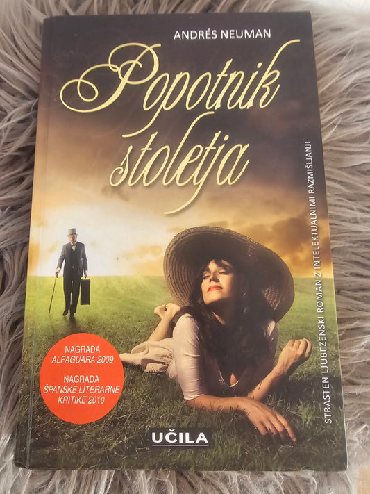 Popotnik stoletja Andres Neuman