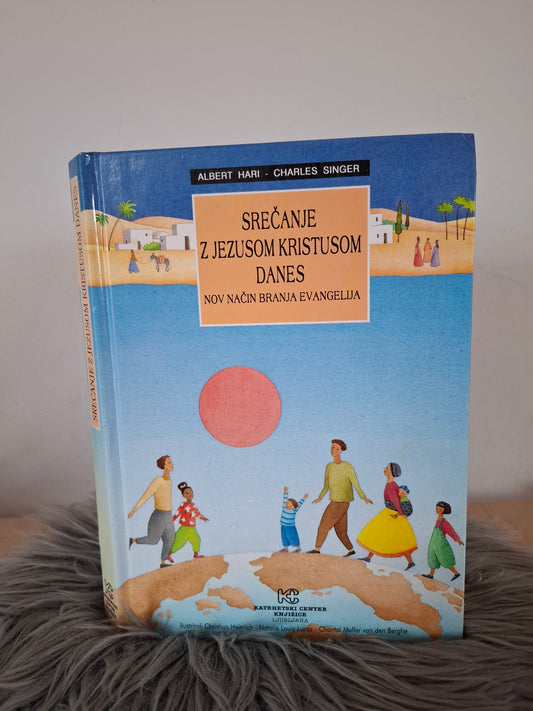 Srečanje z Jezusom kristusom danes Albert Hari