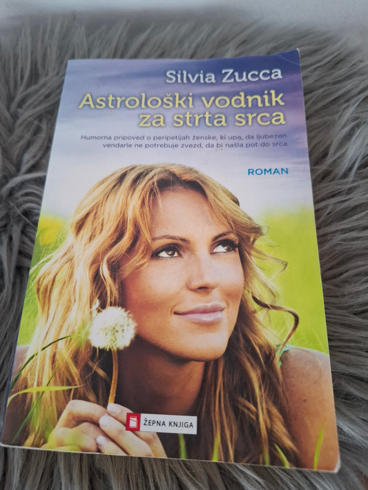 Astrološki vodnik za strta srca, Silvia Zucca