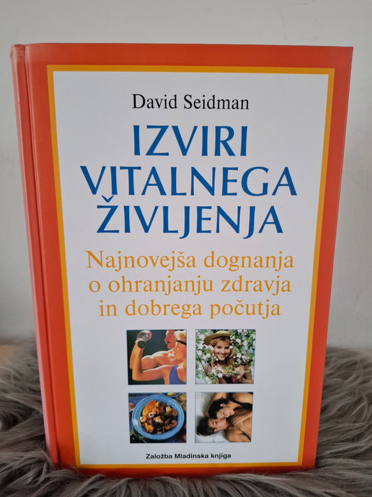 Izviri vitalnega življenja  David Seidman