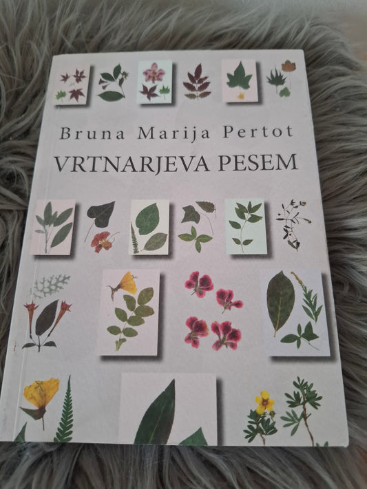 Vrtnarjeva pesem, Bruna Marija Pertot
