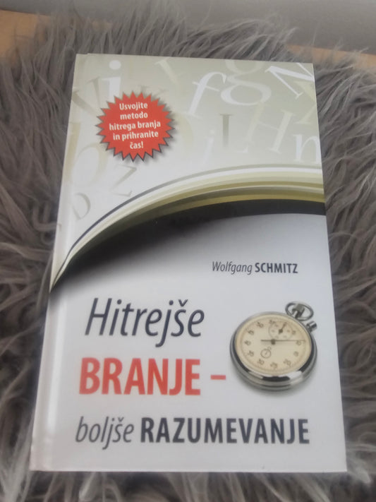 Hitrejše branje - boljše razumevanje Wolfgang Schmitz