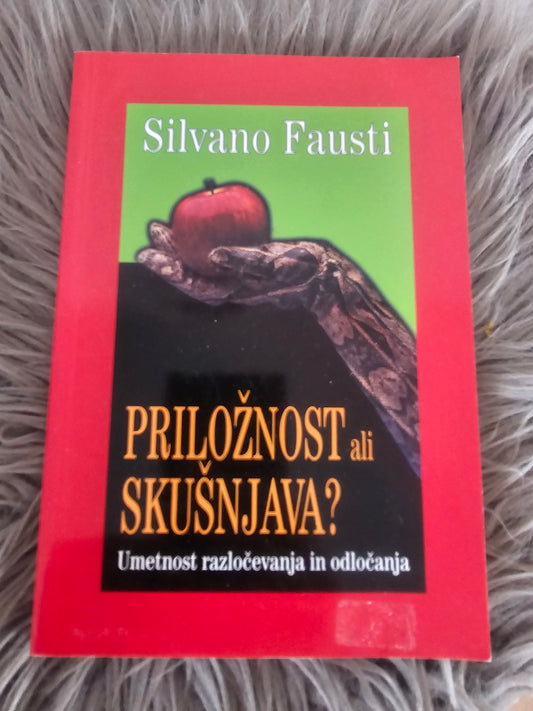 Priložnost ali skušnjava? Silvano Fausti