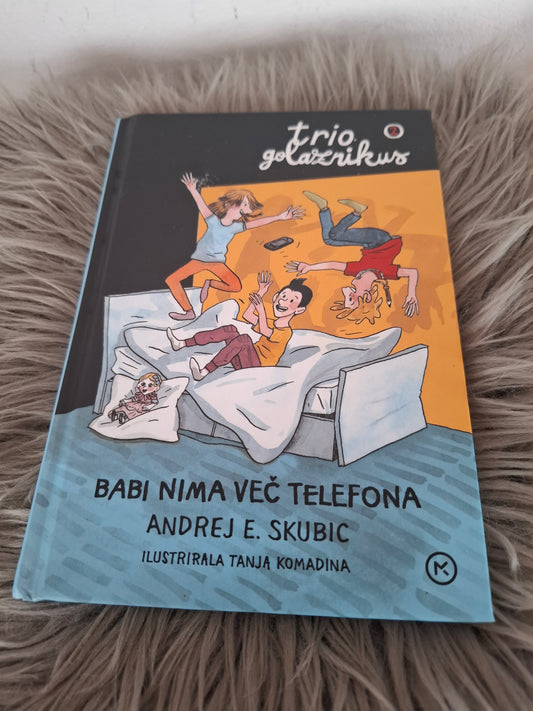 Babi nima več telefona  Andrej E. Skubic