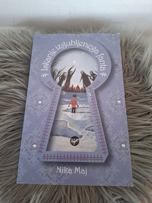 Iskanje izgubljenega fanta  Nika Maj