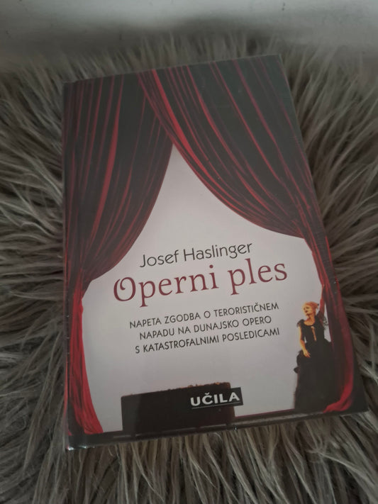 Operni ples, Josef Haslinger