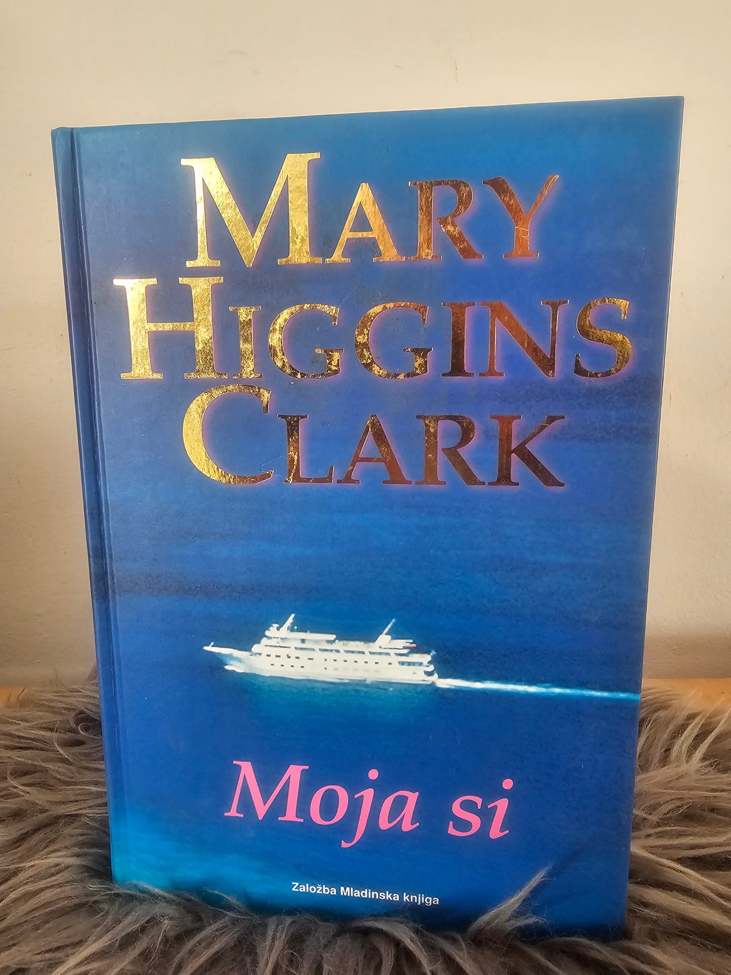 Moja si Mary Higgins Clark