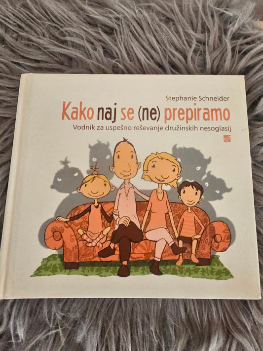 Kako naj se(ne) prepiramo Stephanie Schneider