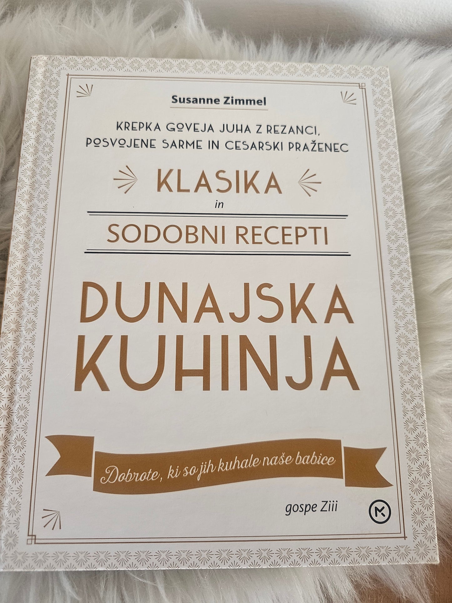 Dunajska kuhinja klasika in sodobni recepti Susanne Zimmel