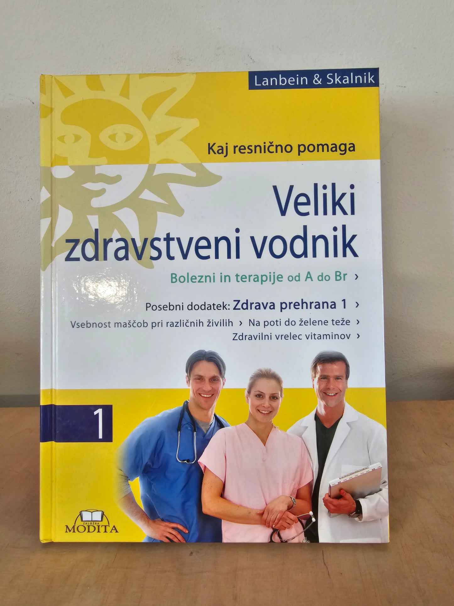 Veliki zdravstveni vodnik Kaj resnično pomaga Lanbein & Skalnik