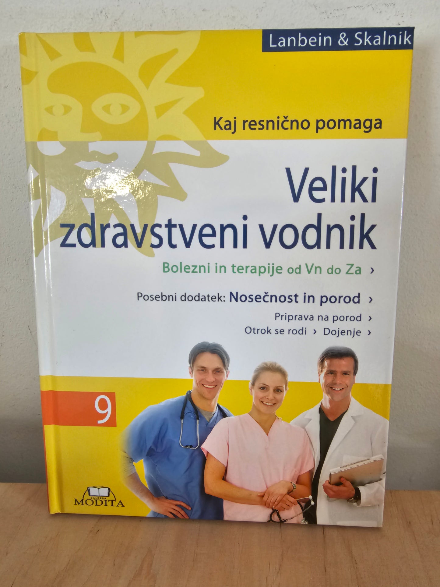 Veliki zdravstveni vodnik Kaj resnično pomaga Lanbein & Skalnik