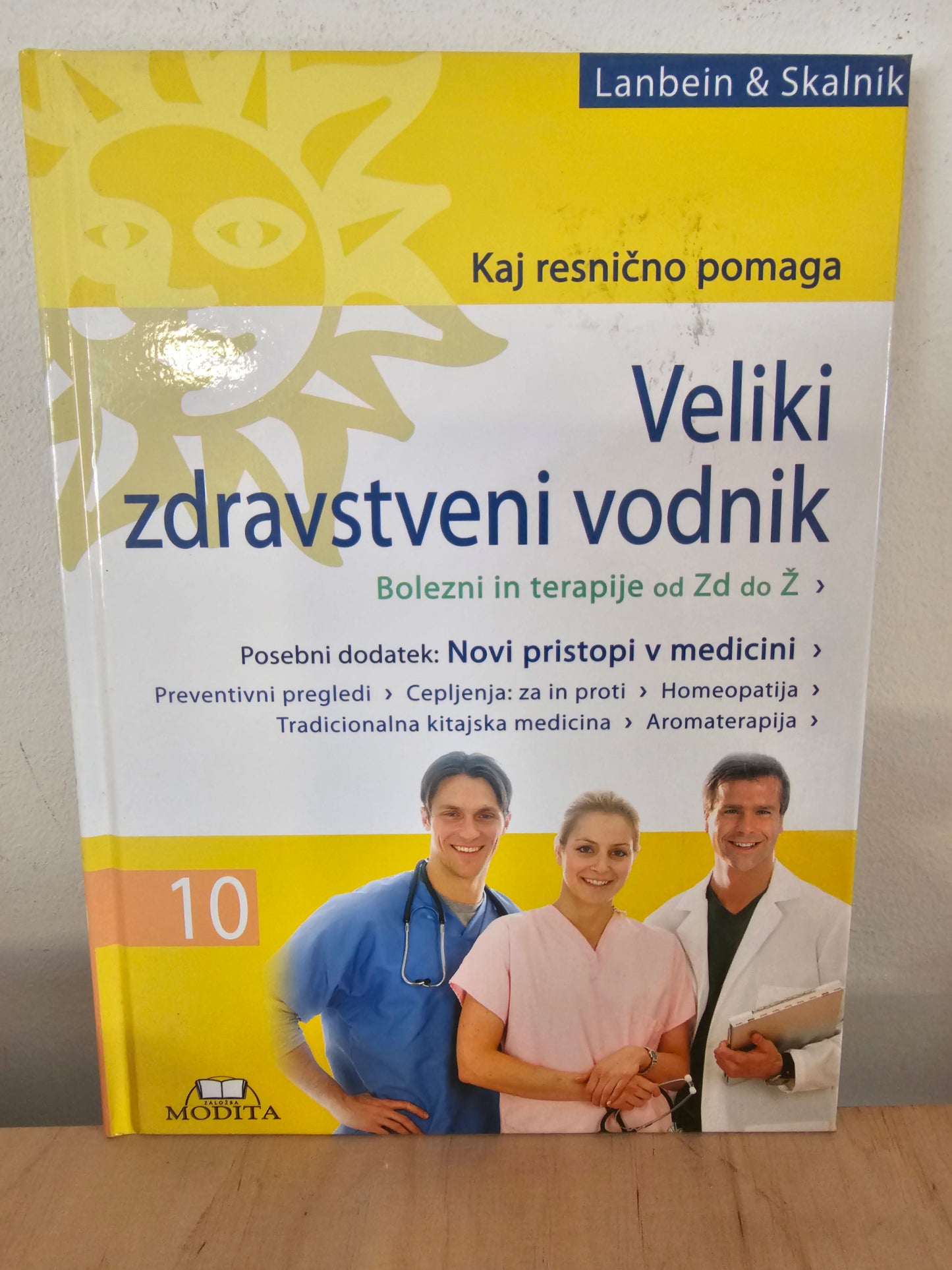 Veliki zdravstveni vodnik Kaj resnično pomaga Lanbein & Skalnik