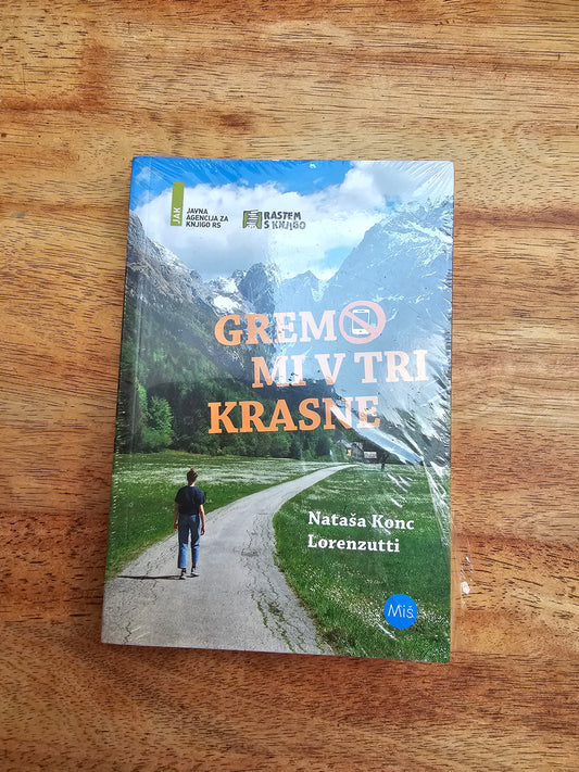 Gremo mi v tri krasne Nataša Konc Lorenzutti