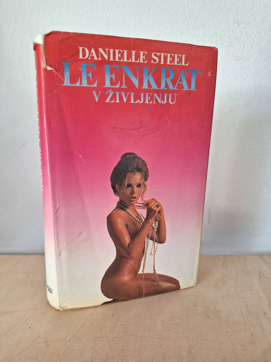 Le enkrat v življeenju Danielle Steel