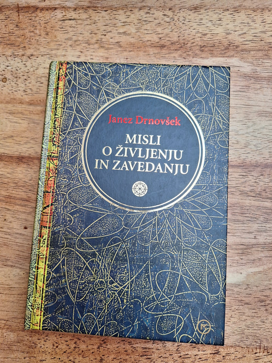 Misli o življenju in zavedanju Janez Drnovšek