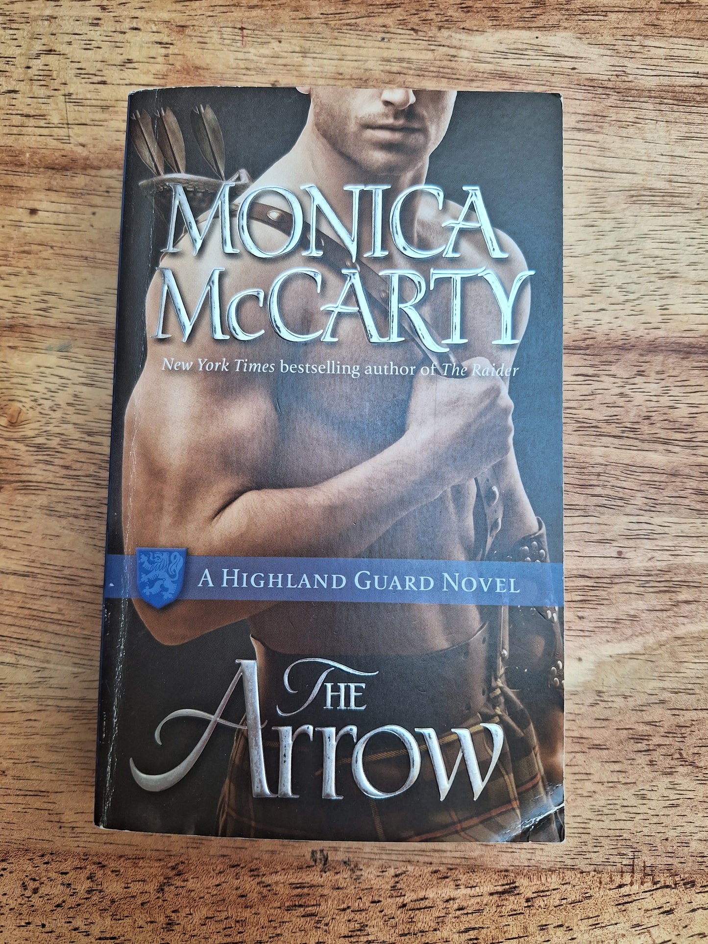 The Arrow,The Raider,The Hunter Monica McCarty