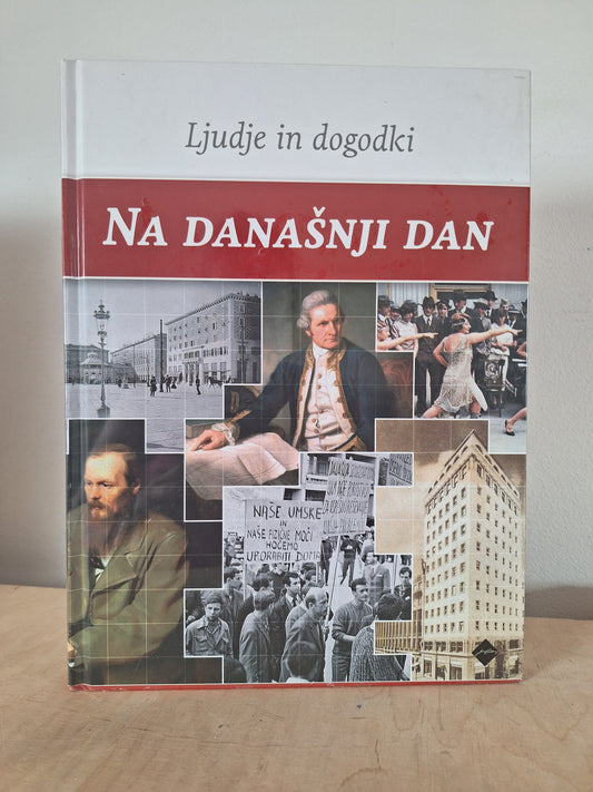 Na današnji dan - Ljudje in dogodki več avtorjev