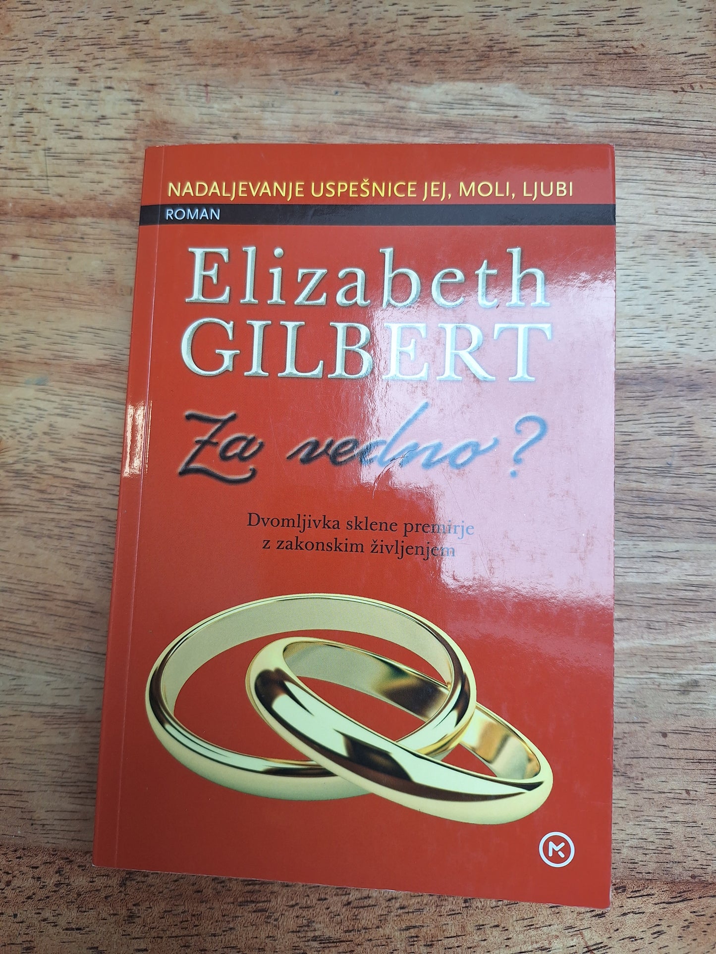 Za vedno? Elizabeth Gilbert