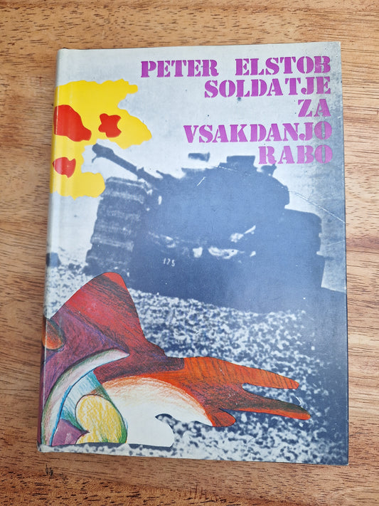 Soldatje za vsakdanjo rabo Peter Elstob