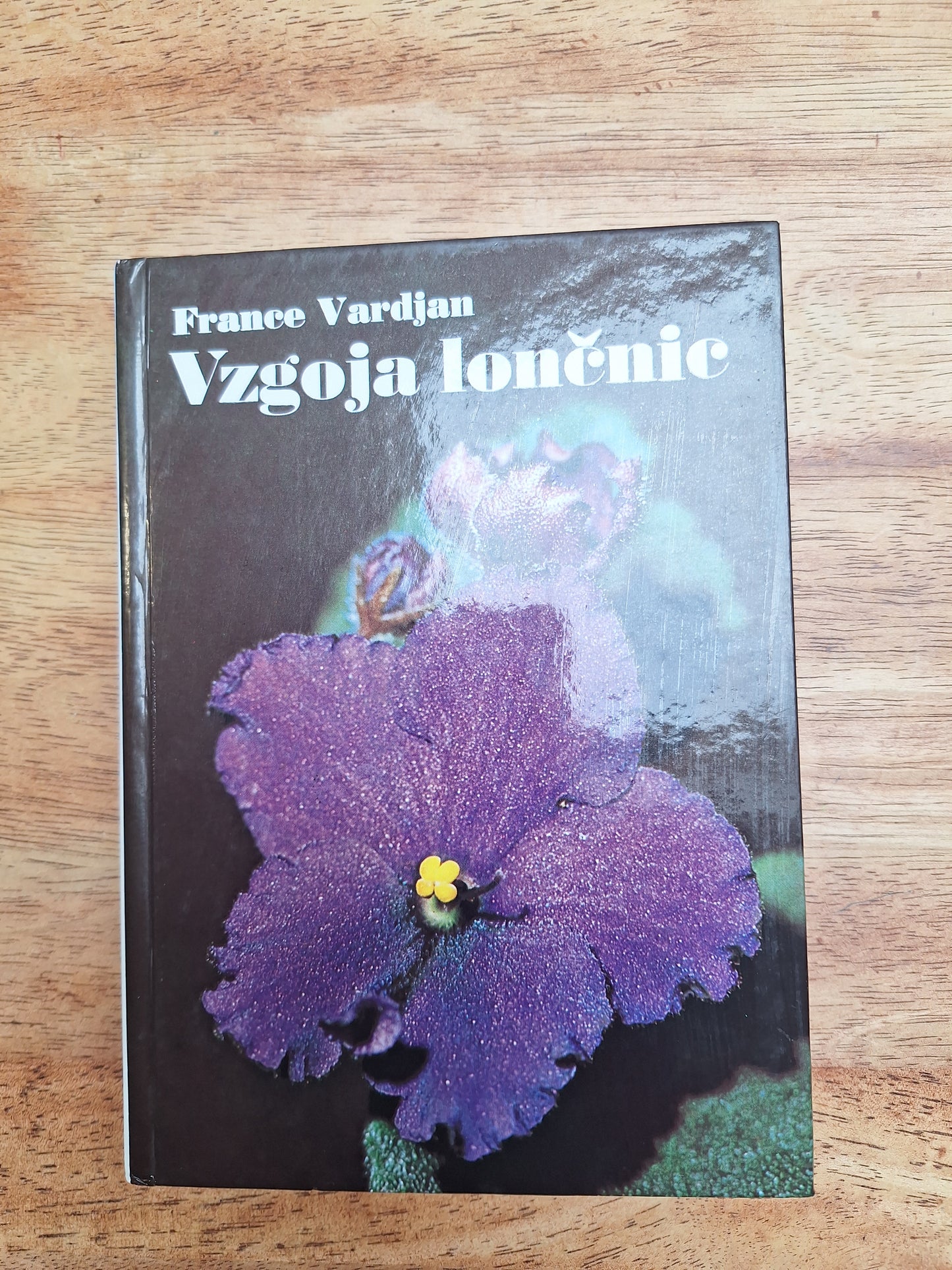 Vzgoja lončnic France Vardjan