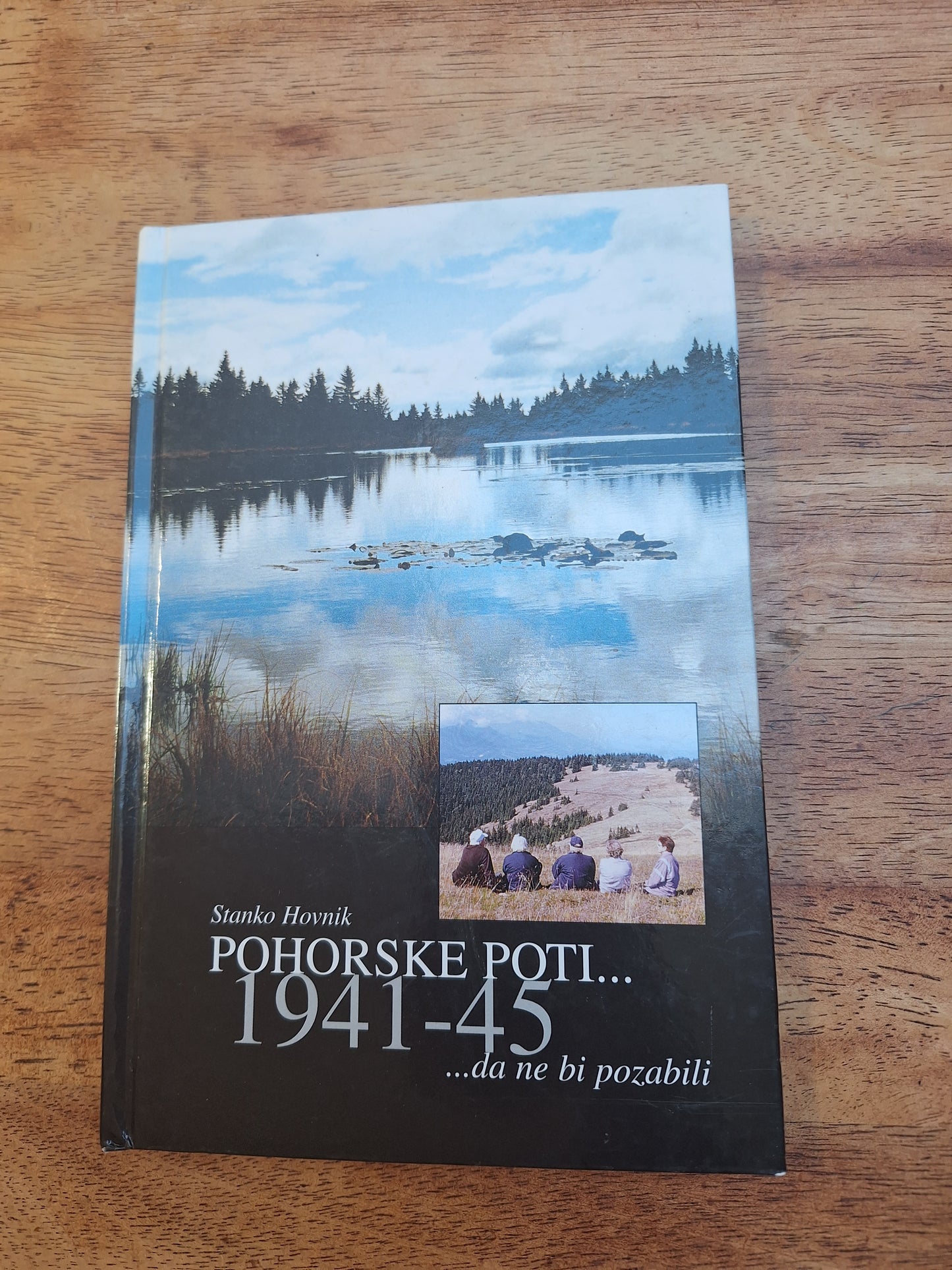 Pohorske poti...1941-45...Stanko Hovnik