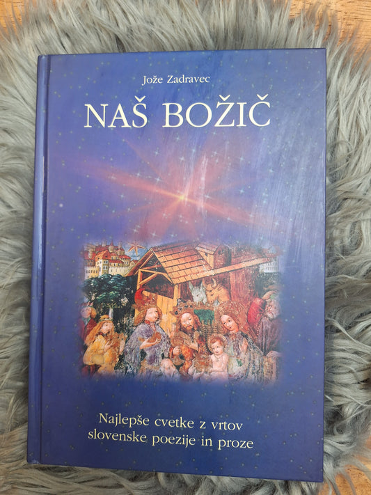 Naš Božič Jože Zadravec