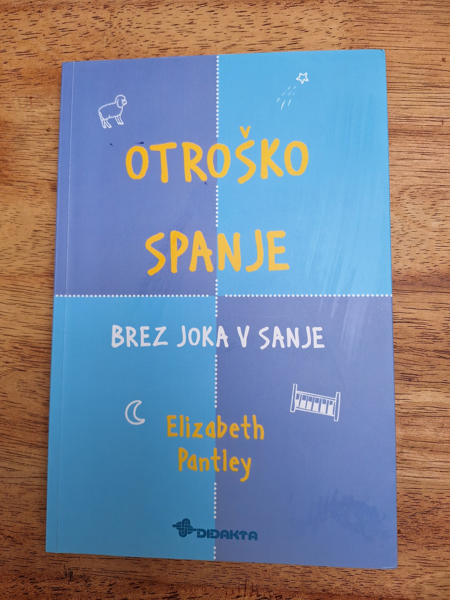 Otroško spanje brez joka v sanje Elizabeth Pantley