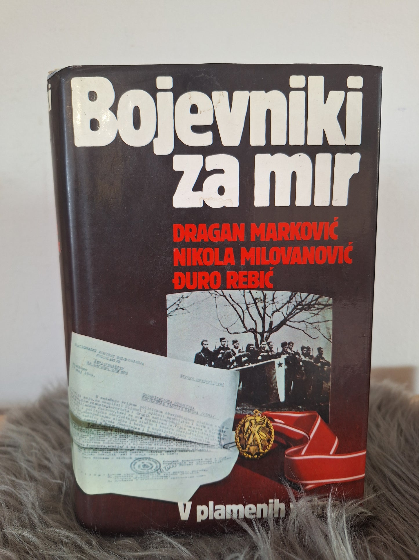 Bojevniki za mir 1,2 Dragan Marković,Nikola Milovanović,Duro Rebić