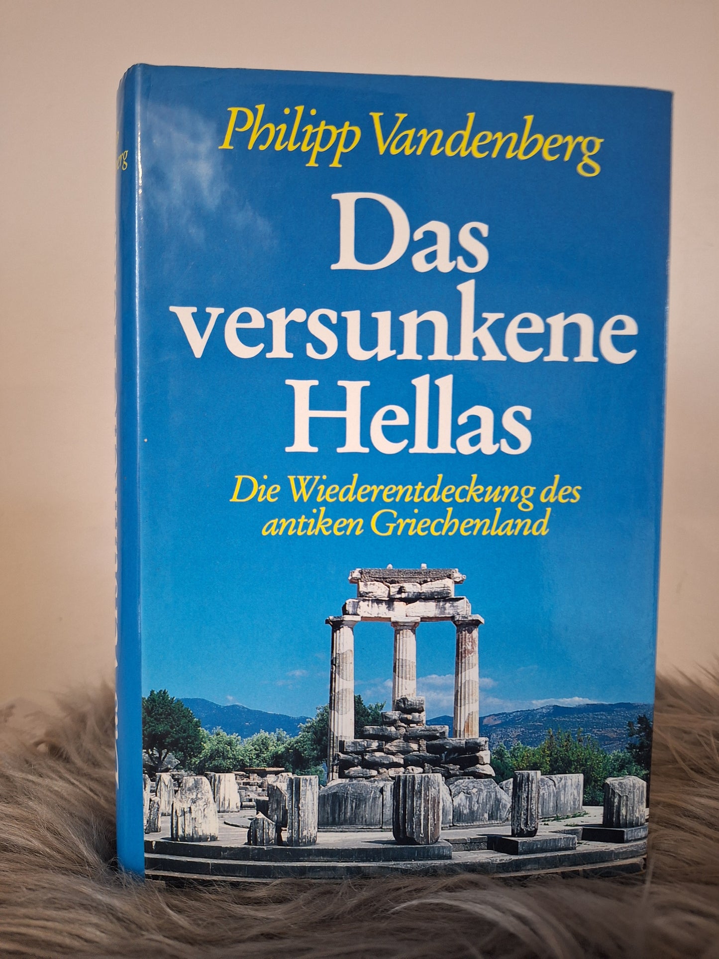 Das versunkene Hellas Philipp Vandenberg