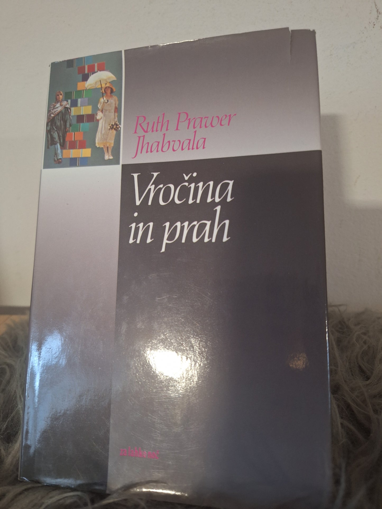 Na dnu jezera-Stuart Woods, Enainsedemdeset kilogramski zakon-John Irving Vročina in prah- Ruth Jp.Jhabvala Konec sedmega dne-Frédéric Lepageh-Ruth P.Jhabvala