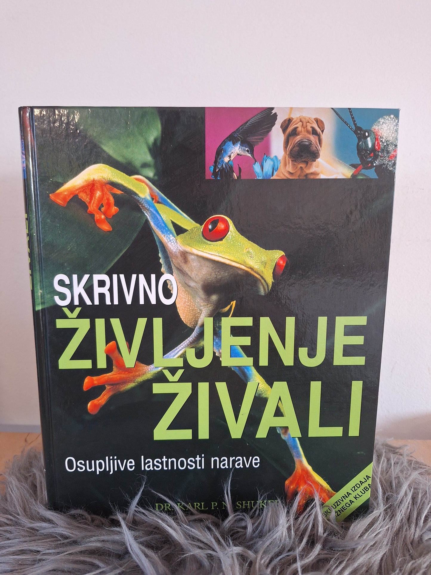 Skrivno življenje živali-osupljive lastnosti narave dr. Karl P. N. Shuker