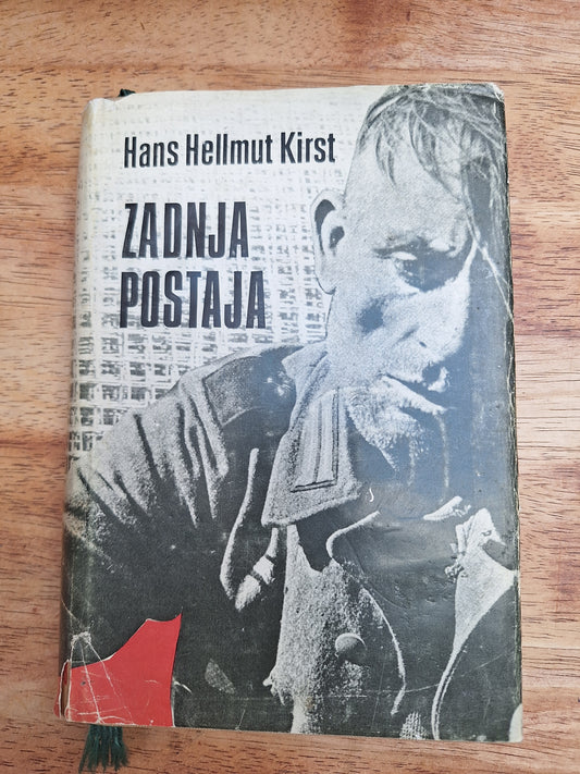 Zadnja postaja Hans Hellmut Kirst