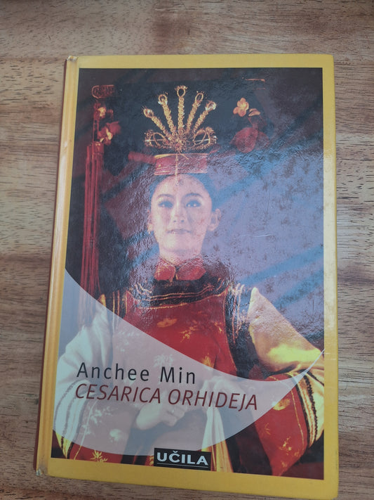 Cesarica orhidej Anchee Min