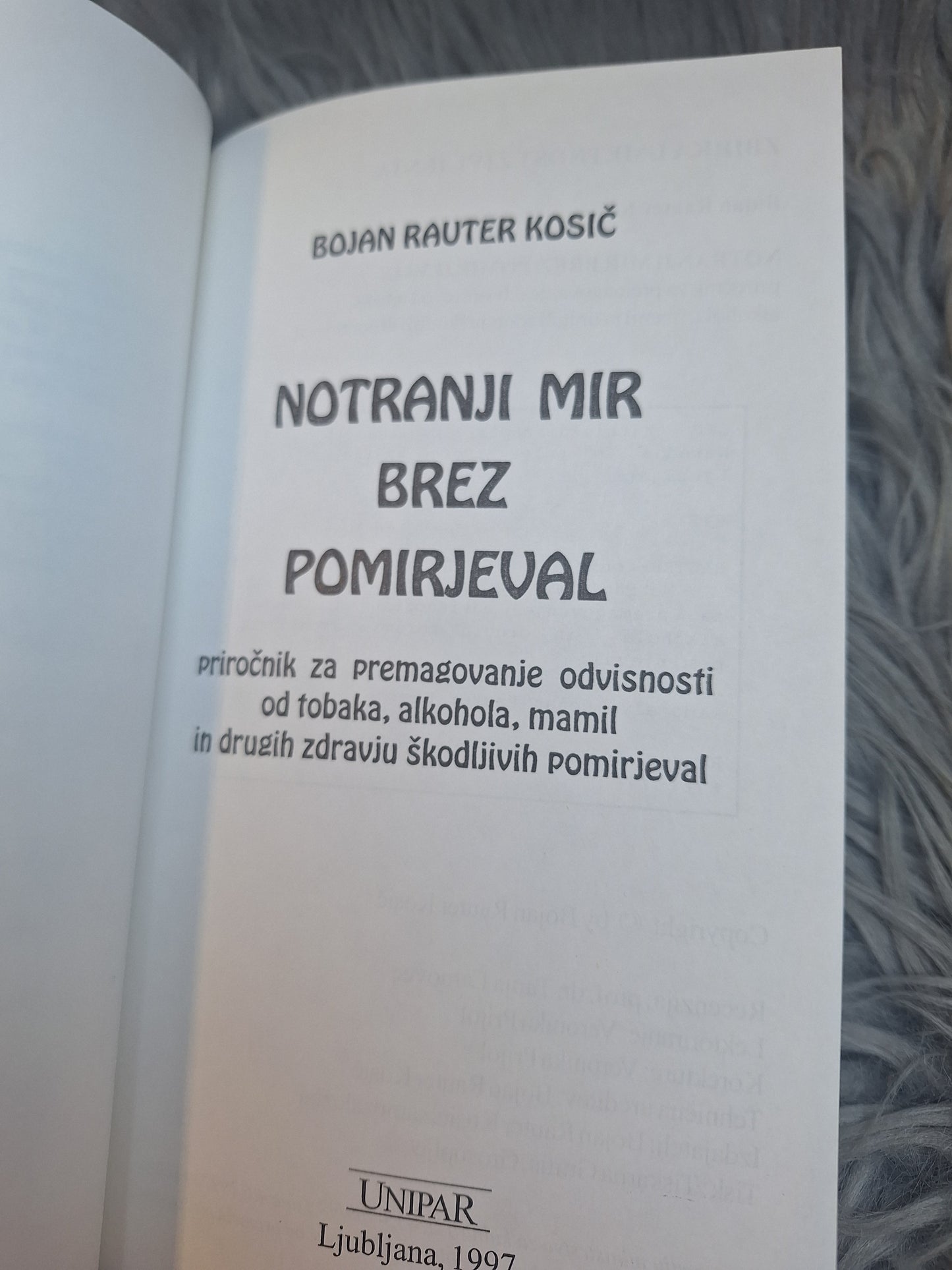 Notranji mir brez pomirjeval  Bojan Rauter Kosič