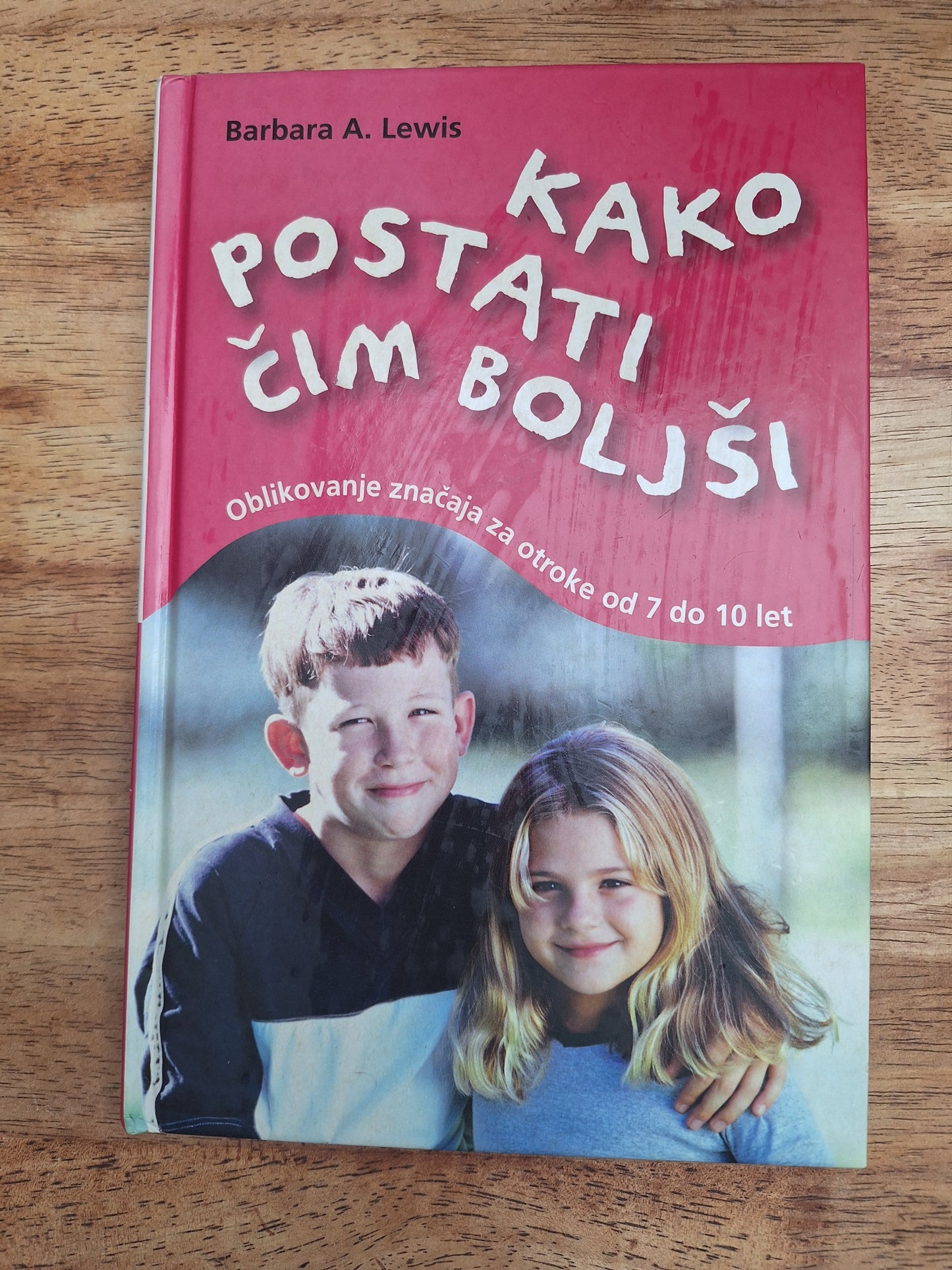 Kako postati čim boljši? Barbara A. Lewis