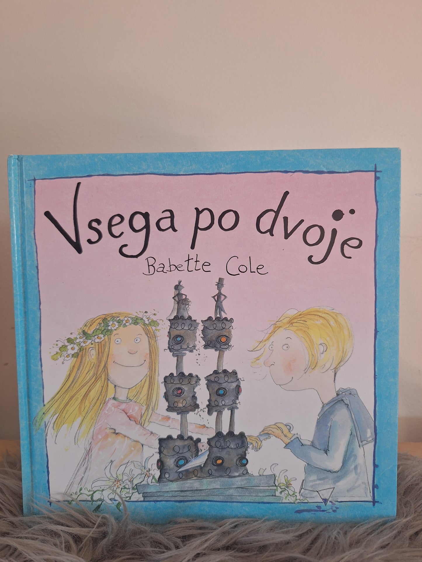 Vsega po dvoje  Babette Cole