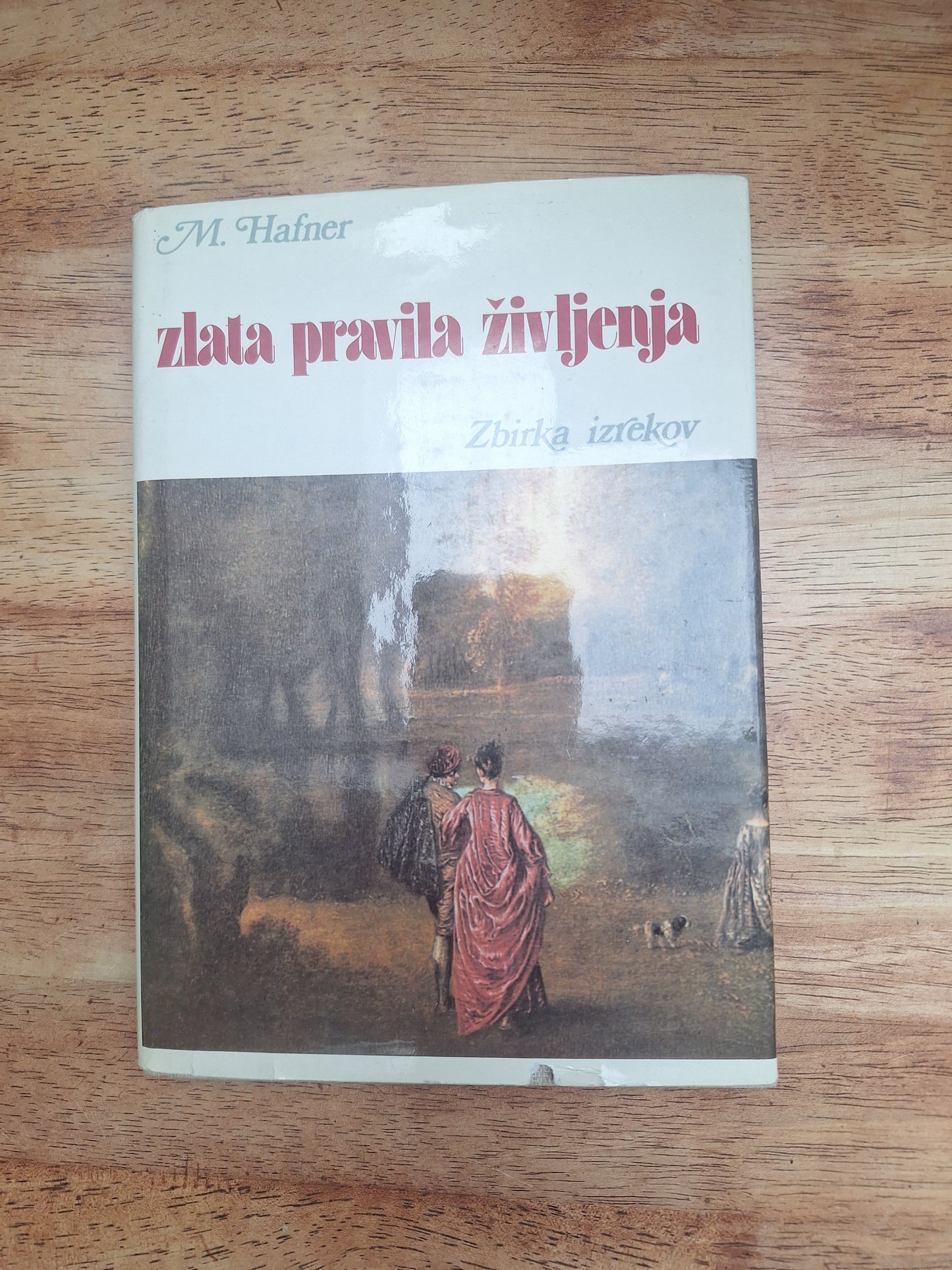 Zlata pravila življenja M.Hafner