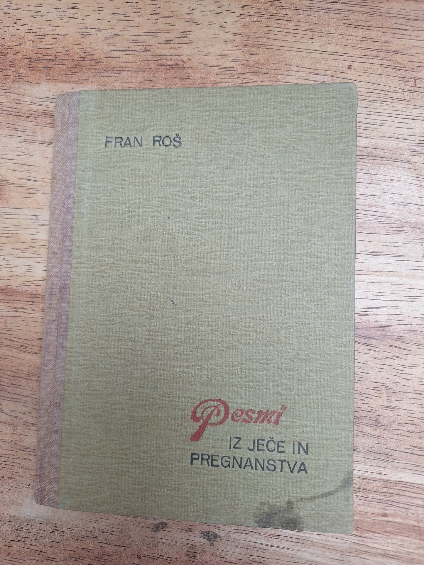 Pesmi iz ječe in pregnanstva Fran Roš