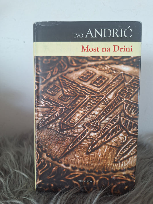 Most na Drini Ivo Andrić